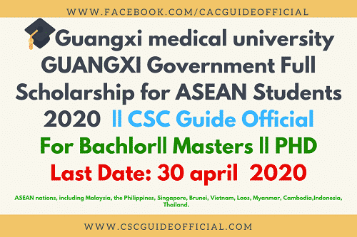 guangxi medical university GUANGXI Government Full Scholarship for ASEAN Students 2020
