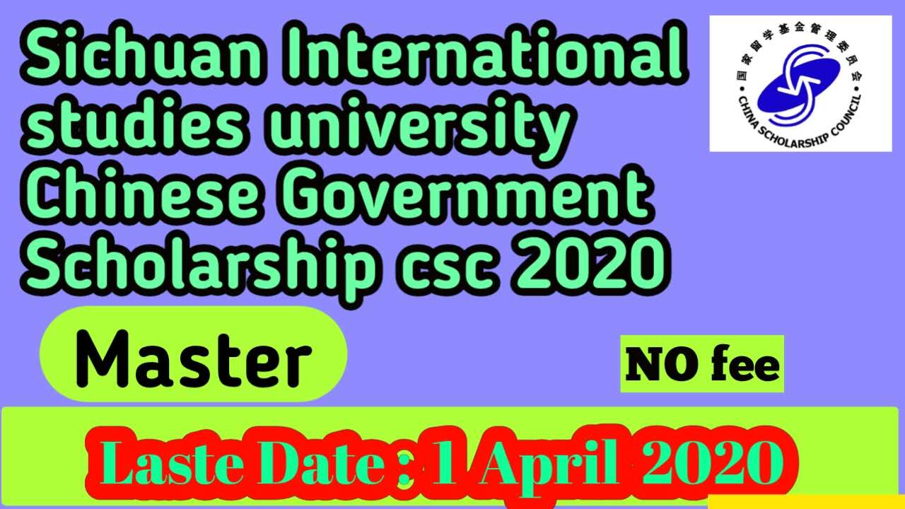 sichuan international studies university csc scholarship 2020 csc guide official