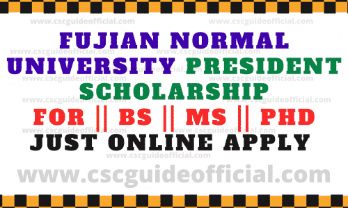 Fujian Normal University President Scholarship 2020