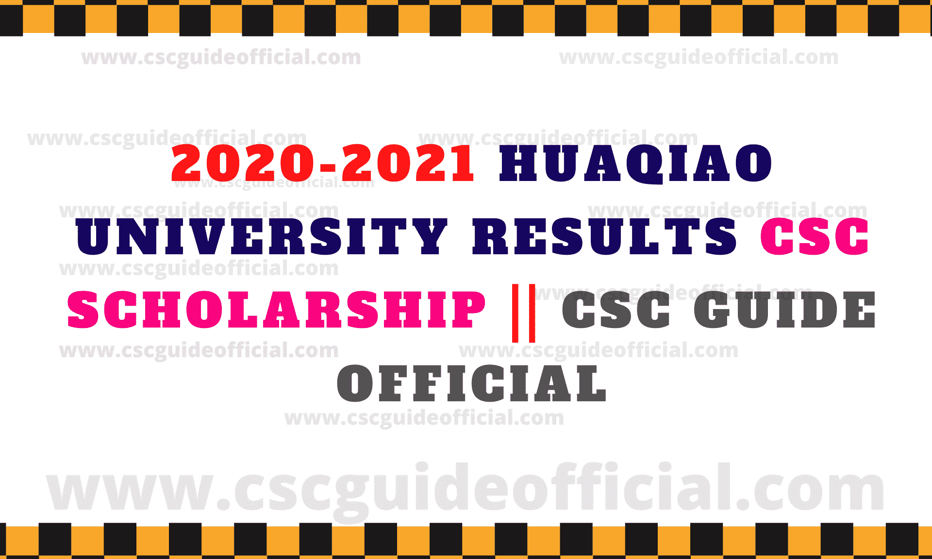Huaqiao University csc scholarship results 2020