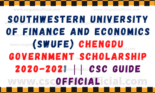 Southwestern University of Finance and Economics (SWUFE) Chengdu Government Scholarship