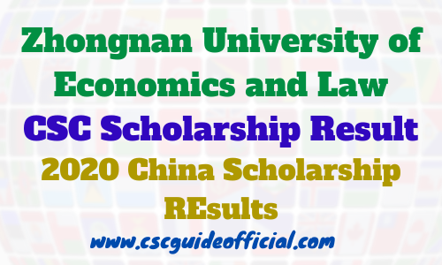 Zhongnan University of Economics and Law csc scholarship result 2020