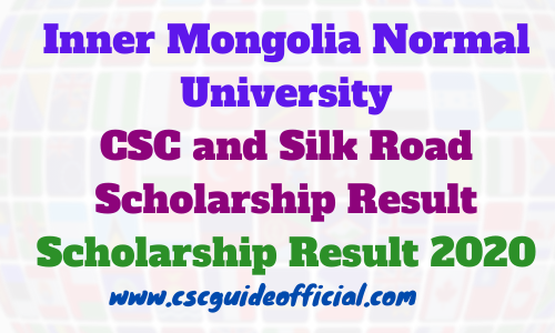 Inner Mongolia Normal University csc result 2020