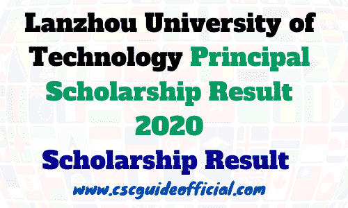Lanzhou University of Technology Principal Scholarship Result 2020