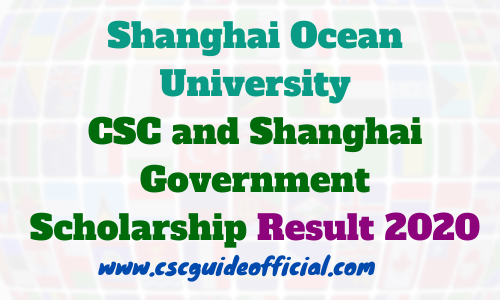 shanghai ocean university csc scholarship result 2020