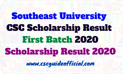 southeast university csc result 2020