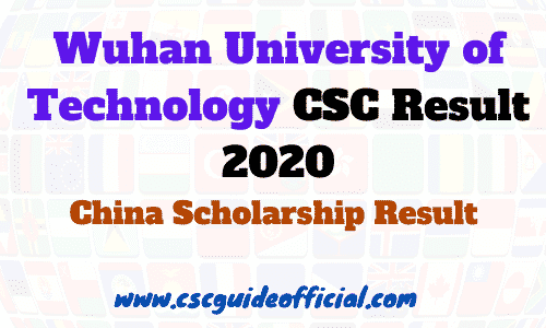 wuhan university of technology csc result 2020
