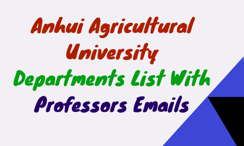 anhui agricultural university department list with professors emails