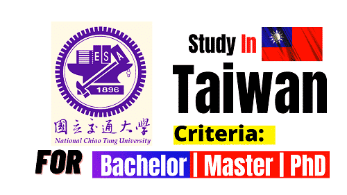 NATIONAL CHIAO TUNG UNIVERSITY SCHOLARSHIPS 2020, TAIWAN | CSC GUIDE OFFICIAL