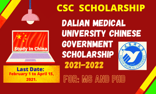 Dalian Medical University Chinese Government Scholarship 2021-2022 DMU CSC Scholarship CSC Guide Official