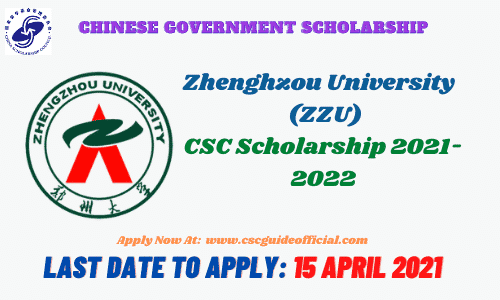 zhengzhou university csc scholarship 2021