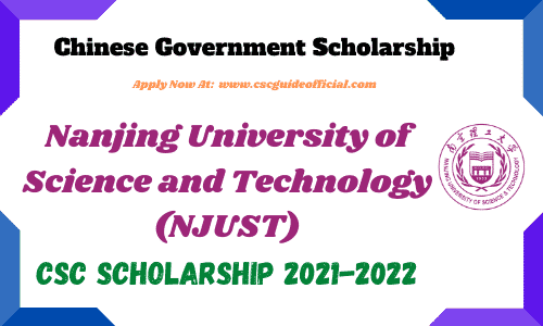 Nanjing university of science and technology csc scholarship 2021 2022