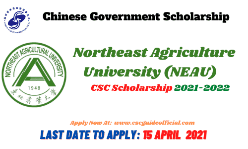 Northeast agriculture university csc scholarship 2021 2022 csc guide official