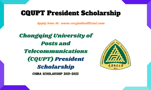 cqupt president scholarship 2021 cc guide officail