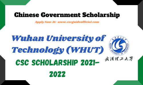 wuhan university of technology whut csc scholarship 2021