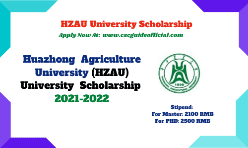 Huazhong agriculture university university scholarship 2021 2022 csc guide official