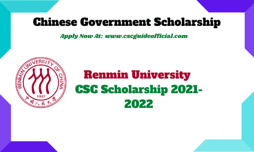 Renmin University csc scholarship 2021 csc guide official