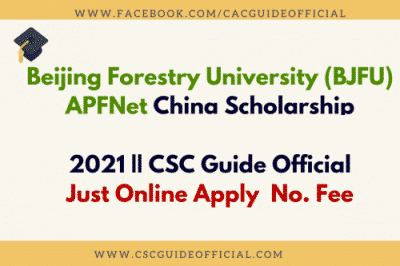 beijing forestory university apnet scholarship 2021 csc guide official