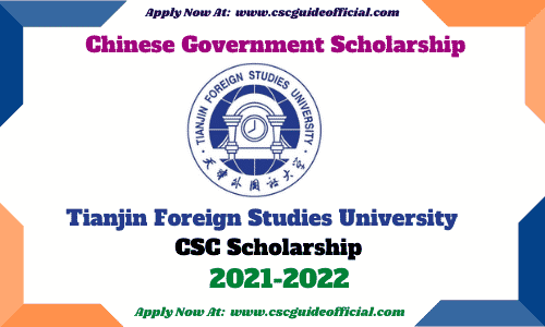tianjing foreign studies university csc scholarship 2021 csc guide official