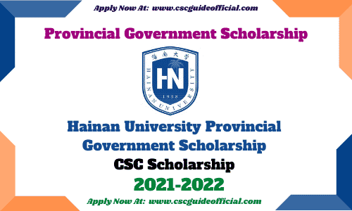 Hainan University Provincial Government Scholarship 2021 guide offical