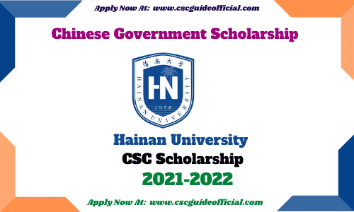 hainan university csc scholarship 2021 csc guide official