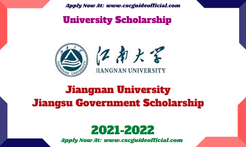 jiangnan University Jiangsu Government Scholarship 2021 2022 csc guide official