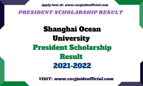 Shanghai Ocean University President Scholarship Result 2021 2022