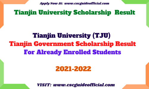 Tianjin University (TJU) Tianjin Government Scholarship Result For Already Enrolled Students 2021-2022