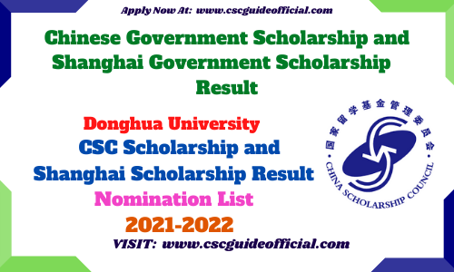 donghua university csc scholarhsip result csc guide