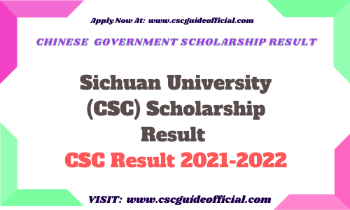 Sichuan University CSC Scholarship Result 2021 2022