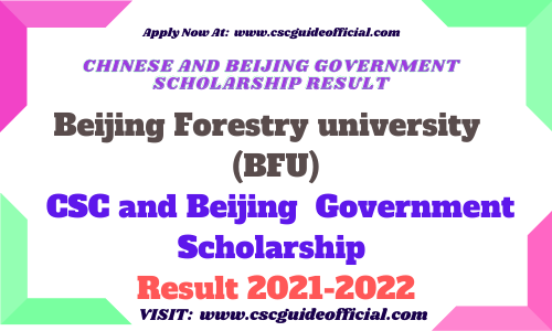 beijing forestry university csc scholarship result 2021 csc guide official
