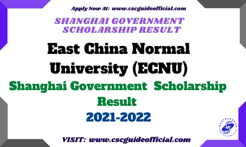 east china normal university shanghai government scholarship result 2021 csc guide official