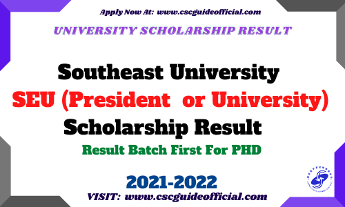 southeast phd scholarship result csc guide official
