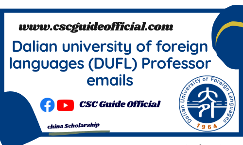Dalian University of Foreign Languages professor emails csc guide official