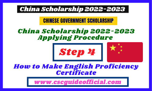 How to make English Proficiency Certificate For China Scholarship 2022-2023