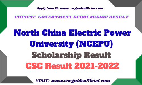 North China Electric Power University NCEPU CSC Scholarship Result 2021-2022