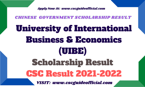 University of International Business and Economics UIBE CSC Scholarship Result 2021-2022