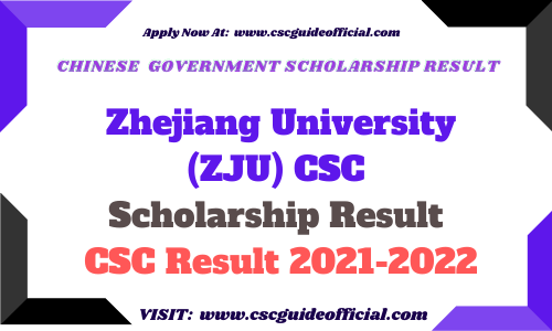 Zhejiang University CSC Scholarship Result 2021-2022