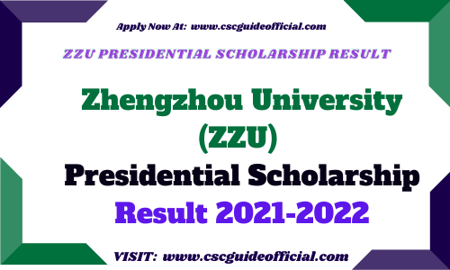 Zhengzhou University Presidential Scholarship Result 2021-2022