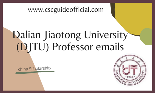 dalian jiaotong university professor emails faculty csc guide official