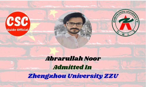 AbrarUllah Noor Zhengzhou University ZZU csc Guide Official