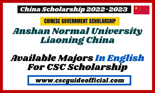 Anshan Normal University Liaoning China available majors for csc scholarship 2022 2023