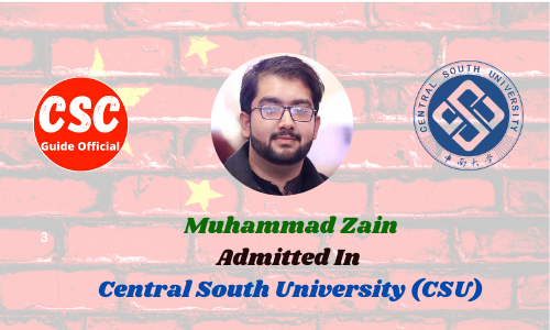 Muhammad Zain Central South University (CSU) CSC Guide Official