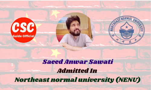 Saeed Anwar Admitted in Northeast normal university CSC Guide Official