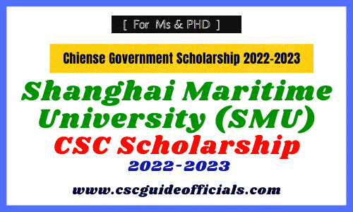 Shanghai Maritime University csc scholarship 2022 csc guide official