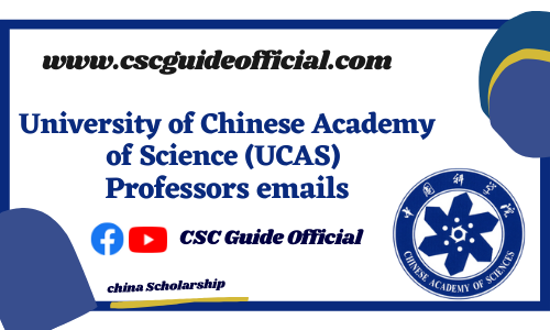 University of Chinese Academy of Science ucas professors emails csc guide official