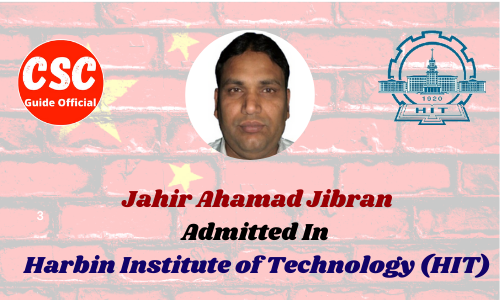 jahir ahmed jibran Harbin Institute of Technology (HIT) csc guide official