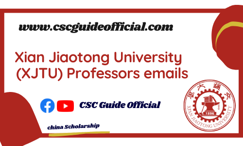 xian jiaotong University professors emails csc guide official