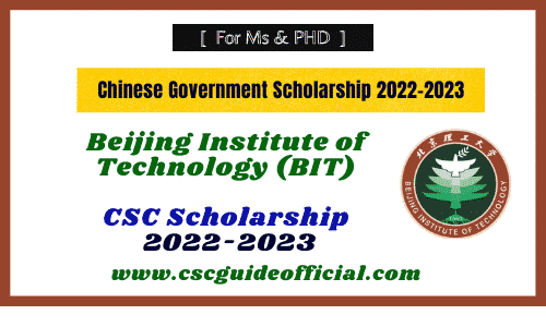 beijing institute of technology csc scholarship 2022-2023