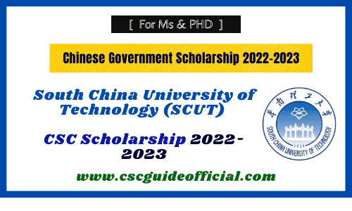 south china university of technology scut csc scholarship csc guide official